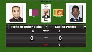 Snooker 6 reds Groups : Mohsen Bukshaisha vs Sasika Perera