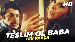 Teslim Ol Baba | Fatma Belgen Eski Türk Filmi Full İzle