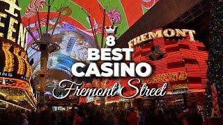 8 Best Casinos In Fremont Street | Best Casinos In Las Vegas