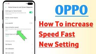 OPPO Phone How To increase speed fast after new Setting