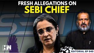 Editorial With Sujit Nair | SEBI’s Madhabi Buch Faces Fresh Allegations From Congress