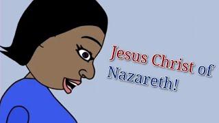 TGM Cartoon but only "Jesus Christ of Nazareth" [UPDATED] [Read Desc]