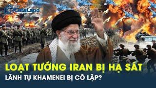 Lãnh tụ tối cao Khamenei bị cô lập sau khi Israel hạ sát loạt tướng lĩnh Iran? | CafeLand