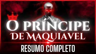 O Príncipe de Maquiavel | RESUMO COMPLETO