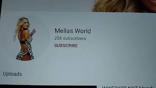 (Thank you for subscribing Mellas World )