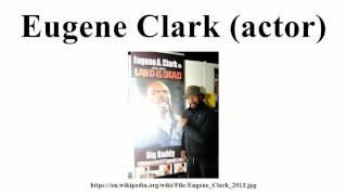 Eugene Clark (actor)