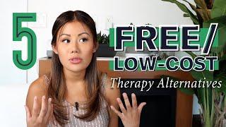 What to Do When You Can't Afford Therapy: 5 Free or Low Cost Alternatives