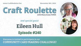 Craft Roulette Episode #240 featuring Eileen Hull (@EileenHull)