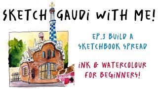 Building a Sketchbook Spread (ep.3) | Ink & Watercolour Sketching for Beginners