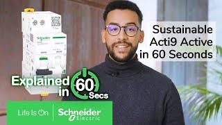 Acti9 Active in 60 Seconds | Schneider Electric