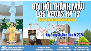 Đại Hội Đức Mẹ La Vang tại Las Vegas | Ngày 18,19, 20 THÁNG 10 NĂM 2024 #daihoiducmelavang #vegas