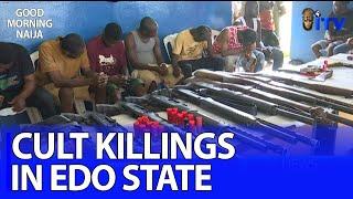 Endless Cult Killings In Edo State | GMN