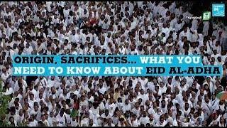 Origin, Sacrifice: Everything you need to know about Eid al-Adha