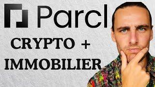 PARCL Fait Évoluer le Marche Immobilier / Crypto $PRCL /