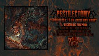 PESTILECTOMY - SOUNDTRACK TO AN EMBALMING ROOM [OFFICIAL EP STREAM] (2024) SW EXCLUSIVE