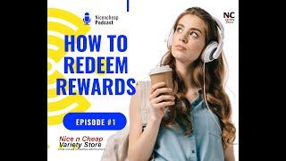 Podcast Tutorial 01 How to Redeem Rewards