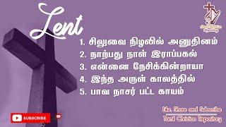 Non Stop Tamil Christian Lent days Song | Lent days Hit | Jesus songs in Tamil | Good Friday songs