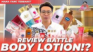 BATTLE BODYLOTION! KITA REVIEW SEMUA YANG VIRAL DISINI!! - REVIEW BATTLE