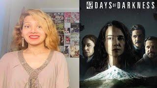 42 Days of Darkness - Netflix Series Review | 42 dias en la oscuridad