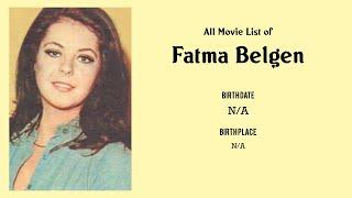 Fatma Belgen Movies list Fatma Belgen| Filmography of Fatma Belgen