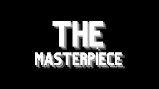 E.E & DNYE - The Masterpiece