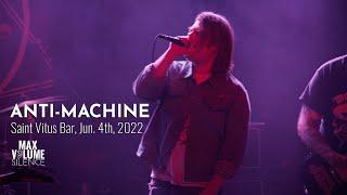 ANTI-MACHINE live at Saint Vitus Bar, Jun. 4th, 2022 (FULL SET)