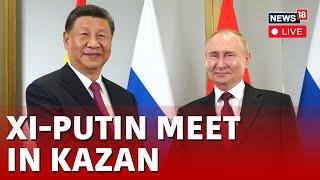 BRICS Summit 2024 Kazan LIVE | Putin-Xi Jinping Meet In Russia | Xi Jinping-Putin Bilateral Meet