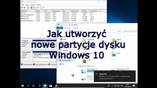 Jak utworzyć nowe partycje dysku Windows 10