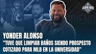 YONDER ALONSO, DE SALIR DE CUBA Y LIMPIAR BAÑOS A TENER UNA CARRERA EN MLB Y CONVERTIRSE EN ANALISTA