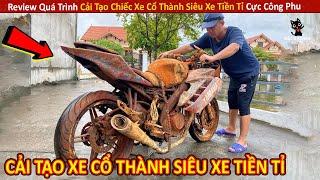 Review Quá Trình Cải Tạo Chiếc Xe Cổ Thành Siêu Xe Tiền Tỉ Cực Công Phu || Review Giải Trí Đời Sống