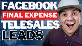 Mastering Final Expense Telesales Facebook Ads 2023: Comprehensive Training Guide