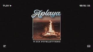 APLAYA - 9-Six Fiveletters