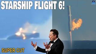 SpaceX Starship Launch 6: Everything That Happened in 12 Minutes