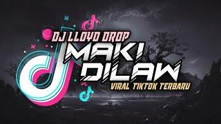 DJ Maki Dilaw Tiktok Trend (DJ Lloyd Drop Remix)