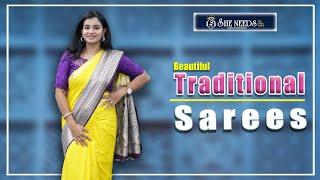 Traditional Sarees | She Needs Saree World