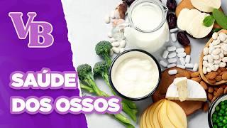 Alimentos para a SAÚDE DOS OSSOS após os 40 anos - Você Bonita (15/08/2024)