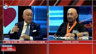 ERSAN ÖZKOK İLE GÜNDEM ÖZEL PROGRAM KONUKLARI TDP. BAŞKANI MEHMET A. OĞUŞ VE SEDEF ÖZGEN