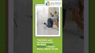 Floor Cleaning Services | All-Ways Green Services | San Francisco | Bay Area