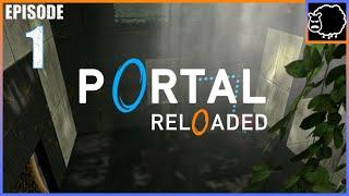 PCOutCast Plays Portal Reloaded - Episode 1