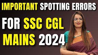 Important Spotting Errors For CGL Mains 2024 | FREE English Class For CGL Mains 2024 - 6 | Rani Mam