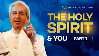 The Holy Spirit & You! Part 1