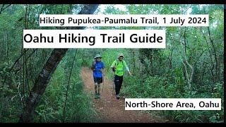 Hiking Pupukea-Paumalu trail, North Shore, Oahu, 7-1- 2024