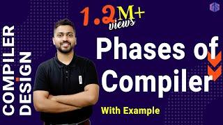 Lec-2: Phases of Compiler with examples | Compiler Design