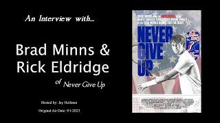 KBTV: Interview w/ Brad Minns & Rick Eldridge of film, Never Give Up