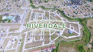 Grand Riverdale Update as of March 2024