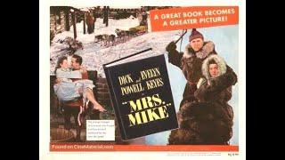 Mrs. Mike (1949) - Evelyn Keyes & Dick Powell