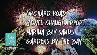 Singapore Short Trip Vlog: Orchard Road, Jewel Changi Airport, Marina Bay Sands, Gardens by the Bay