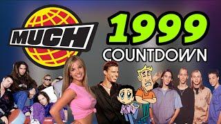 All the Songs from the 1999 MuchMusic Countdown