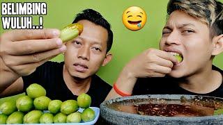 MAKAN RUJAK BELIMBING WULUH||ASAMNYA BIKIN MEREM MELEK||ALIEM JOY SAMPAI PUSING