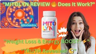 MITOLYN REVIEW  Faster Weight Loss Supplement – Must Watch!